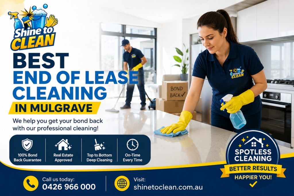 Best End of Lease cleaning in mulgrave